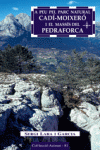 A PEU PEL PARC NATURAL CAD�-MOIXER� I EL MASS�S DEL PEDRAFORCA