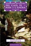 ITINERARIS DE NATURA PEL GAI�, EL FOIX I L'ANOIA