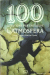 100 QESTIONS PER ENTENDRE L'ATMOSFERA