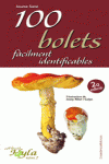 100 BOLETS F�CILMENT IDENTIFICABLES