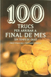 100 TRUCS PER ARRIBAR A FINAL DE MES