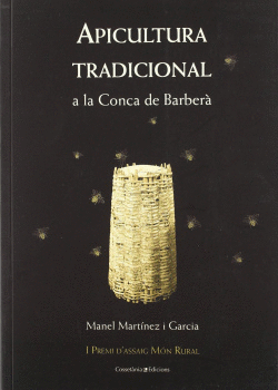 APICULTURA TRADICIONAL A LA CONCA DE BARBER�