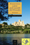 EXCURSIONS A PEU PELS CASTELLS DEL PENED�S