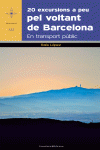 20 EXCURSIONS A PEU PEL VOLTANT DE BARCELONA
