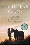 EL HOMBRE QUE SUSURRABA A LOS CABALLOS