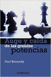 AUGE Y CADA DE LAS GRANDES POTENCIAS