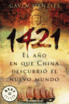 1421: EL AO EN QUE CHINA DESCUBRI EL MUNDO