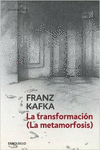 LA TRANSFORMACIN (LA METAMORFOSIS)