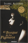 EL BOSQUE DE LOS PIGMEOS (MEMORIAS DEL GUILA Y DEL JAGUAR 3)