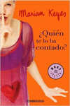 �QUI�N TE LO HA CONTADO?