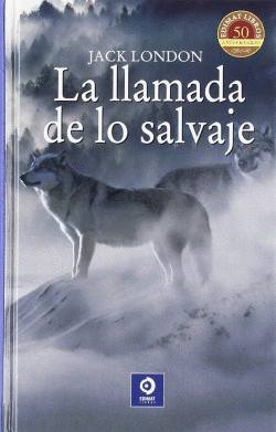 LA LLAMADA DE LO SALVAJE