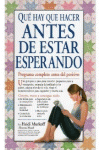 QUE HAY QUE HACER ANTES DE ESTAR ESPERANDO
