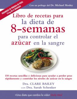 LIBRO DE RECETAS PARA LA DIETA DE 8-SEMANAS PARA CONTROLAR EL AZCAR EN LA SANGR