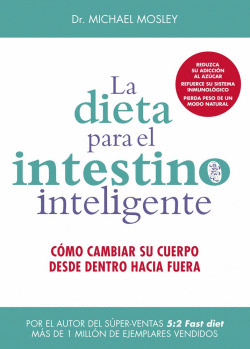 LA DIETA PARA EL INTESTINO INTELIGENTE