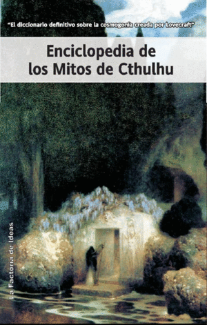 ENCICLOPEDIA DE LOS MITOS DE CTHULHU