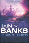 EL USO DE LAS ARMAS
