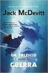 TALENTO PARA LA GUERRA, UN