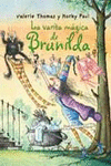 BRUJA BRUNILDA. LA VARITA M�GICA