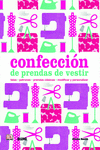 CONFECCI�N DE PRENDAS DE VESTIR