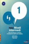 NOU NIVELL INTERMEDI 1 + QUADERN D'ACTIVITATS