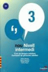NOU NIVELL INTERMEDI 3 (LL+Q+CD)