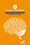 LENGUA CASTELLANA 5�. PRUEBA DE COMPETENCIAS B�SICAS