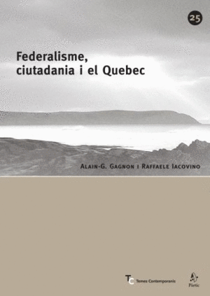 FEDERALISME, CIUTADANIA I EL QUEBEC