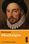 DICCIONARI MONTAIGNE