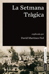 LA SETMANA TR�GICA