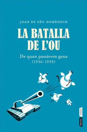LA BATALLA DE L'OU
