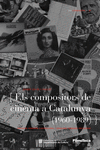 ELS COMPOSITORS DE CINEMA DE CATALUNYA (1960-1989)