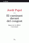 EL CAMINANT DAVANT DEL CONGOST