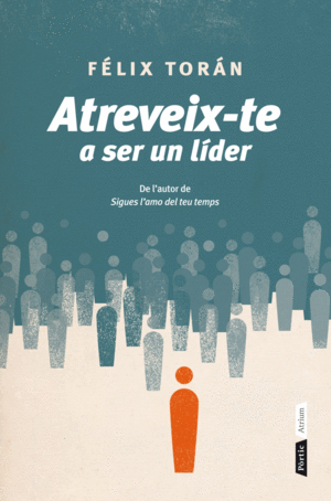 ATREVEIX-TE A SER UN LDER
