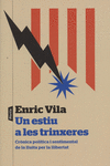 UN ESTIU A LES TRINXERES