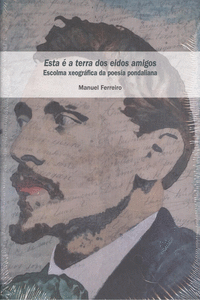 ESTA E A TERRA DOS EIDOS AMIGOS. ESCOLMA XEOGRAFICA DA POES