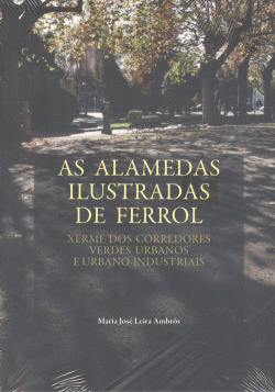 AS ALAMEDAS ILUSTRADAS DE FERROL