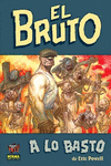 MIH 4.EL BRUTO 0. A LO BASTO