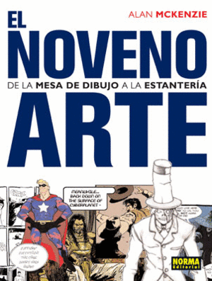 EL NOVENO ARTE:DE LA MESA DE DIBUJO A LA ESTA