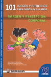 101 JUEGOS Y EJERCICIOS PARA NI�OS DE 3-6 A�OS