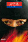 CARRER DEL CARB�