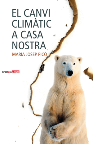 CANVI CLIMATIC A CASA NOSTRA, EL