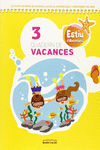 ESTIU D'AVENTURA. QUADERN DE VACANCES 3. TERCER DE PRIM�RIA