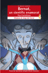 BERNAT, UN CIENT�FIC ENAMORAT