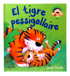 EL TIGRE PESSIGOLLAIRE