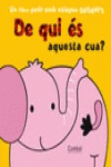 DE QUI �S AQUESTA CUA?