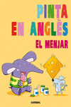 PINTA EN ANGL�S. EL MENJAR