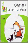 M12:COSMIN Y LA PERRITA MINA-MUTLICOLOR