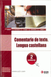 COMENTARIO DE TEXTO. LENGUA CASTELLANA 2 BACHTO.