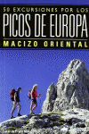 50 EXCURSIONES POR LOS PICOS DE EUROPA: MAZIZO ORIENTAL