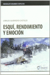 ESQU�, RENDIMIENTO Y EMOCI�N